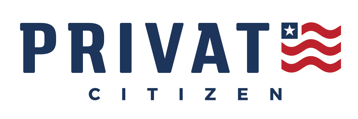 Welcome to Private Citizen. We Are Committed to Defending the Constitution  : Private Citizen